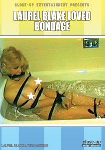 LAUREL BLAKE LOVED BONDAGE