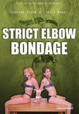 STRICT ELBOW BONDAGE